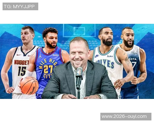 张佳玮分析掘金战术调整约基奇体力管理与布劳恩表现提升并行